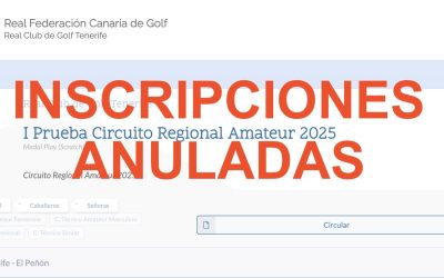 Inscripciones anuladas para la primera prueba en El Peñón del Circuito Amateur de la Real Federación Canaria de Golf.
