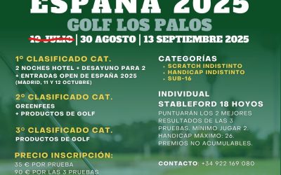 Race To Open de España 2025 en Golf Los Palos el 30 de agosto.